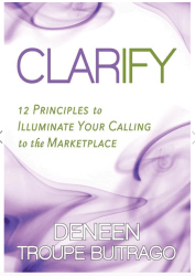 Clarify, career, Deneen Troupe-Buitrago